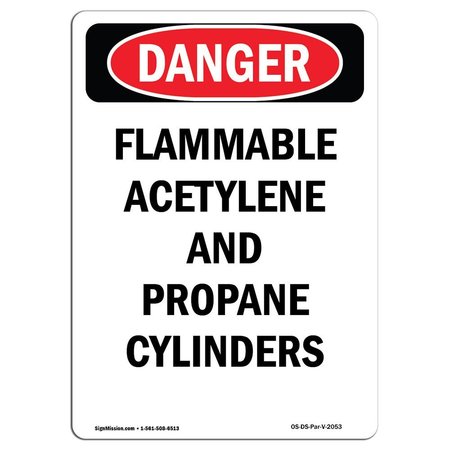 SIGNMISSION Safety Sign, OSHA Danger, 10" Height, Flammable ACETYLENE And Propane, Portrait OS-DS-D-710-V-2053